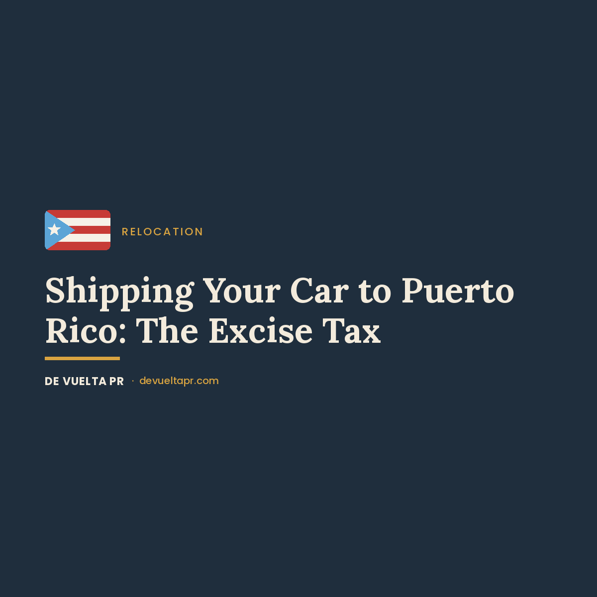 Shipping Your Car to Puerto Rico? The Arbitrios Excise Tax Nobody Warns You About (2026)